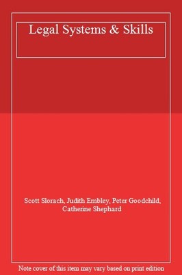 Legal Systems & Skills,Scott Slorach, Judith Embley, Peter Goo .