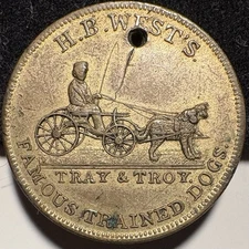 1853 Hard Times Token H. B  West’s Famous Trained Dogs New York Crystal Palace  