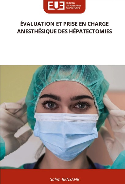 Salim Bensafir | ÉValuation Et Prise En Charge AnesthÉSique Des HÉPatectomies-image