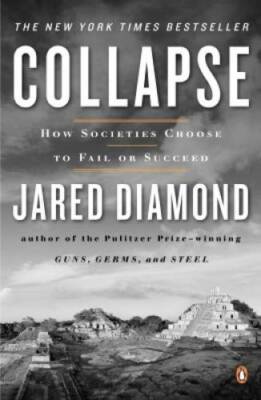 Collapse: How Societies Choose to Fail or Succeed - Paperback - GOOD