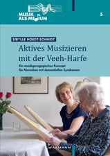 Aktives Musizieren mit der Veeh-Harfe Sibylle Hoedt-Schmidt Taschenbuch 192 S.
