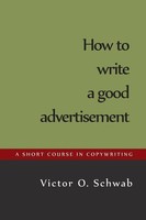 Victor O. Schwab | How To Write A Good Advertisement | Taschenbuch | Englisch