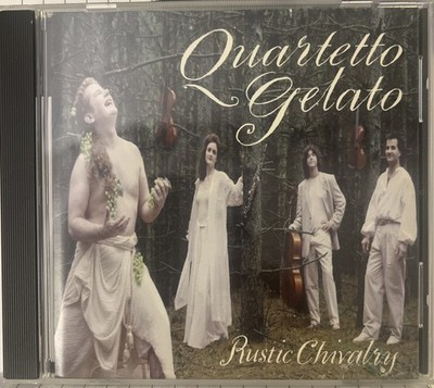  Rustic Chivalry  by Quartetto Gelato (1996 CD Marquis Classics MARD 601)