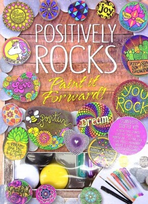 Positively Rocks: Paint it Forward!