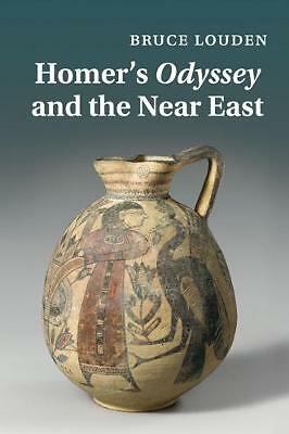 Homer's Odyssey and the Near East Louden Paperback Cambridge University Press