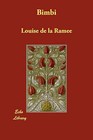 Bimbi by Louise de La Ramee (Paperback / softback, 2007)