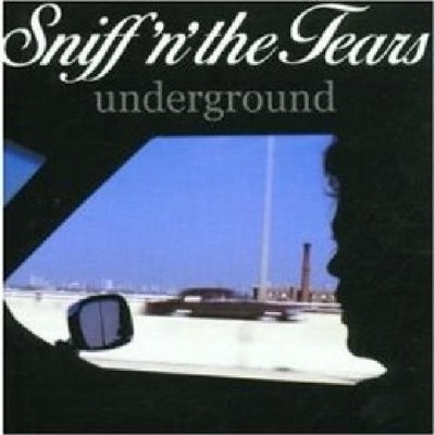 Sniff 'n' the Tears Underground Album