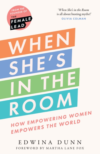 When She’s in the Room by Edwina Dunn (Hardback Book)