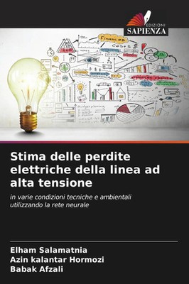 Elham Salamatnia (u. a.) | Stima delle perdite elettriche della linea ad alta...