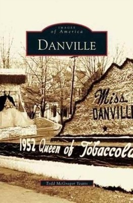 Yeatts - Danville - New hardback or cased book - 56 - X555z