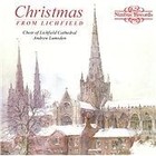 Choir of Lichfield Cathedral - Christmas from Lichfield (2007)