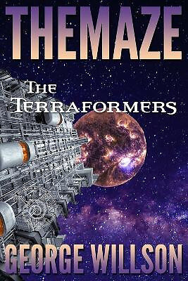 The Terraformers By George Willson - New Copy - 9781672119993