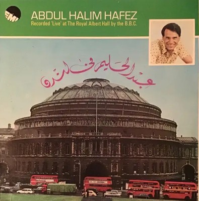 LP Abdul Halim Hafez Recorded Live At The Royal Albert Hall By The B.B.C.