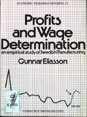 Profits and Wage Determination: an empirical study of Swedish Manufacturing Elia