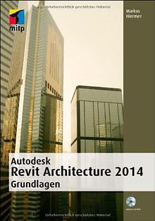 Autodesk Revit Architecture 2014 Grundlagen (mitp G... | Buch | Zustand sehr gut