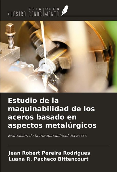 Jean Robert Pereira Rodrigues (U. A.) | Estudio De La Maquinabilidad De Los...-image