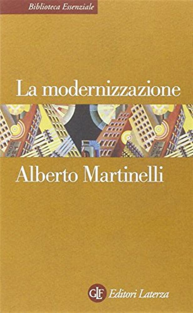 La modernizzazione - Martinelli Alberto