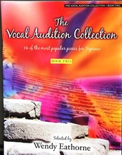 The Vocal Audition Collection .Book 2 .Soprano. Selected by Wendy Eathorne