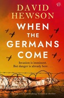 When The Germans Come David Hewson Taschenbuch Englisch 2024 Bloodhound Books
