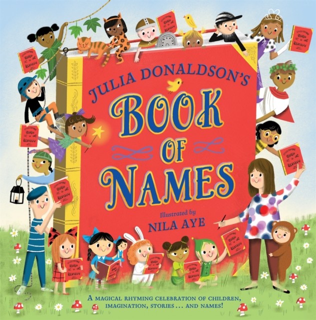 Julia Donaldson's Book of Names by Julia Donaldson (Paperback Book)