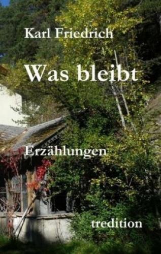 Thumbnail - Was Bleibt Erzählungen 4878