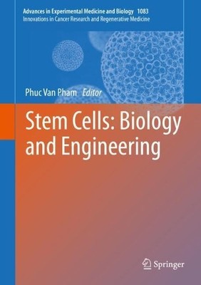 Stem Cells: Biology and Engineering - 9783319774817