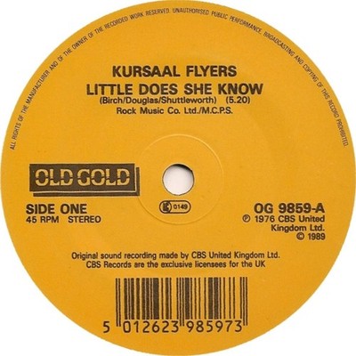 Kursaal Flyers / Dead End Kids - Little Does She Know / Have I The Right (7'',...