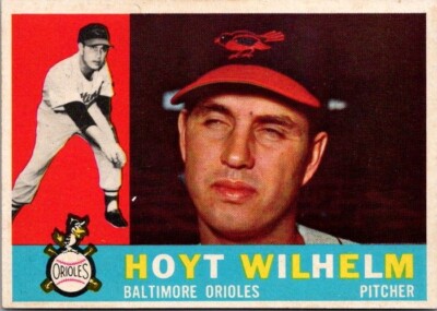 1960 Topps HOYT WILHELM Baltimore Orioles #295 NEAR MINT Condition! (2)