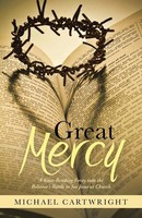 Michael Cartwright | Great Mercy | Taschenbuch | Englisch (2013) | Westbow Press