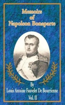Louis Antonine Fauve De Bourrienne Memoirs of Napoleon Bonaparte (Taschenbuch)