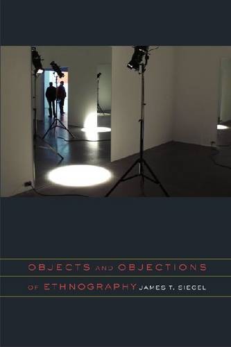 Objects and Objections of Ethnography Siegel Hardback John Wiley & Sons