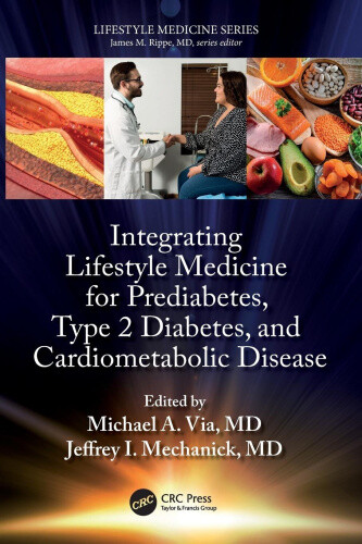 Integrating Lifestyle Medicine for Prediabetes, Type 2 Diabetes, and