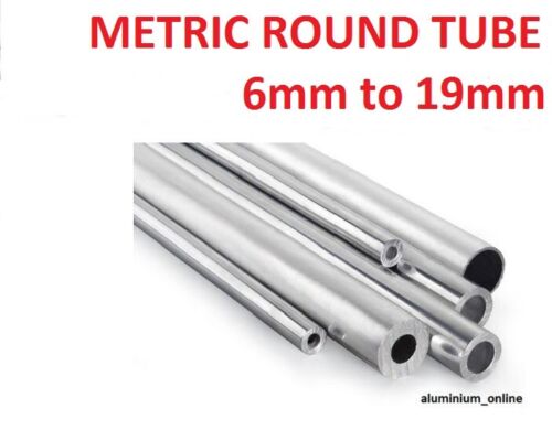 ALUMINIUM ROUND TUBE METRIC 6mm 8mm 10mm 12mm 13mm 14mm 15mm 16mm 18mm 19mm 2.5m