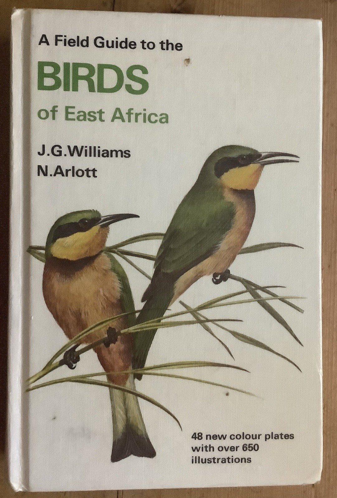 A Field Guide to the Birds of East Africa (Collins ... by John Williams. 1986.