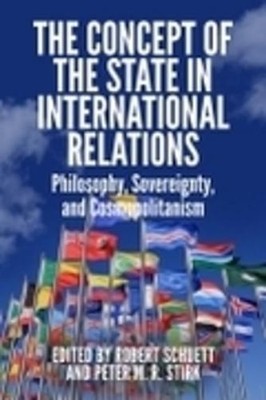 Robert Schuett The Concept of the State in International Relations (Taschenbuch)