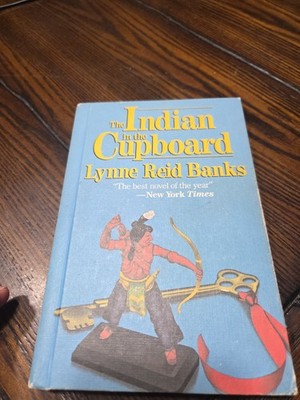 The Indian in the Cupboard by Lynne Reid Banks  1980 Wkly Reader Books