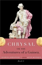 Chrysal, Or, the Adventures of a Guinea (Volume II) (Paperback or Softback)