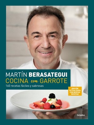 Cocina con garrote: 150 recetas fÃ¡ciles y sabrosas (EdiciÃ³n ampliada y actu...