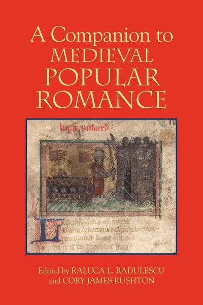 Raluca L. Radulescu (U. A.) | A Companion To Medieval Popular Romance | Buch-image