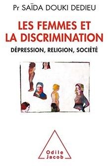 Les femmes et la dicrimination von Saïda Douki | Buch | Zustand sehr gut