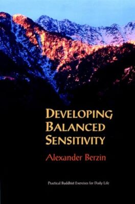 Developing Balanced Sensitivity Alexander Berzin New Book 9781559390941