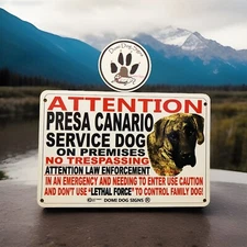 Metal Attention Presa  Canario Service Dog sign, Beware Of Dog 8"x12" USA Made