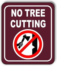 NO TREE CUTTING CAMPING Metal Aluminum composite sign