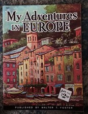 My Adventures in Europe Mary E Hicks Walter T Foster Vintage Art Book 127