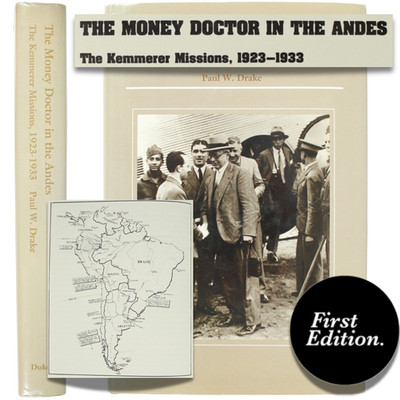Latin American Economic History Kemmerer Andes Columbia Chile Bolivia Peru 1st 