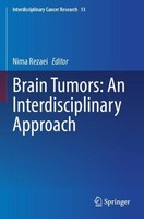 Brain Tumors: An Interdisciplinary Approach Nima Rezaei