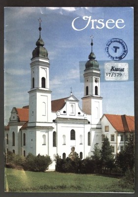 Irsee Schwäbische Kunstdenkmale Heft 30;
