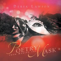Derek Lawson | Poetry From Behind The Mask | Taschenbuch | Englisch (2013)