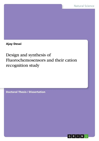 Ajay Desai | Design And Synthesis Of Fluorochemosensors And Their Cation...-image
