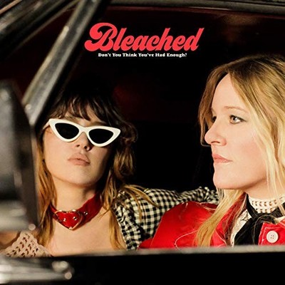 Bleached - Don't You Think You've Had Enough - Bleached CD V9VG The Cheap Fast